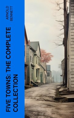 Cover Five Towns: The Complete Collection (eBook, ePUB)