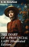 THE DIARY OF A PROVINCIAL LADY (Illustrated Edition) (eBook, ePUB)