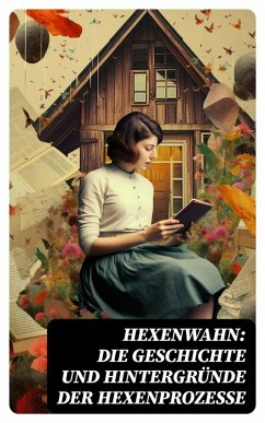 Cover Hexenwahn: Die Geschichte und Hintergründe der Hexenprozesse (eBook, ePUB)