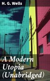 A Modern Utopia (Unabridged) (eBook, ePUB)