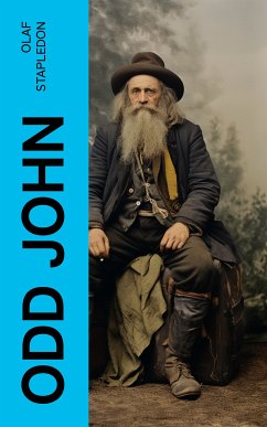 Odd John (eBook, ePUB) - Stapledon, Olaf