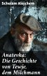 Anatevka: Die Geschichte von Tewje, dem... - Bild 1
