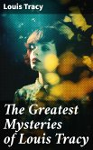 The Greatest Mysteries of Louis Tracy (eBook, ePUB)