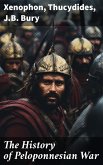 The History of Peloponnesian War (eBook, ePUB)