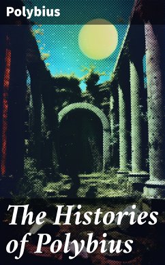 The Histories of Polybius (eBook, ePUB) - Polybius