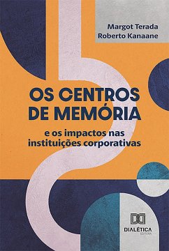 Cover Os Centros de Memória e os impactos nas instituições corporativas (eBook, ePUB)