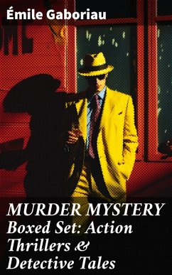 MURDER MYSTERY Boxed Set: Action Thrillers & Detective Tales (eBook, ePUB) - Gaboriau, Émile