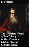 The Complete Novels of Leo Tolstoy in One Premium Edition (World Classics Series) (eBook, ePUB)