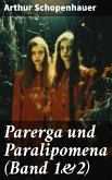 Parerga und Paralipomena (Band 1&2) (eBook, ePUB)