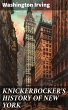 KNICKERBOCKER'S HISTORY OF NEW YORK... - Bild 1