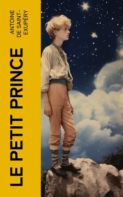 Le Petit Prince (eBook, ePUB) - Saint-Exupéry, Antoine de