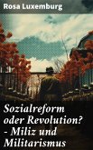 Sozialreform oder Revolution? - Miliz und Militarismus (eBook, ePUB)