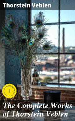 Cover The Complete Works of Thorstein Veblen (eBook, ePUB)