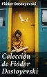 Colección de Fiódor Dostoyevski... - Bild 1