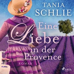Eine Liebe in der Provence (MP3-Download) - Schlie, Tania
