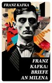 Franz Kafka: Briefe an Milena (eBook, ePUB)