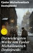 Die wichtigsten Werke von Fjodor... - Bild 1