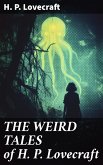 THE WEIRD TALES of H. P. Lovecraft (eBook, ePUB)