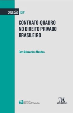 Contrato-quadro no direito privado brasileiro (eBook, ePUB) - Mendes, Davi Guimarães