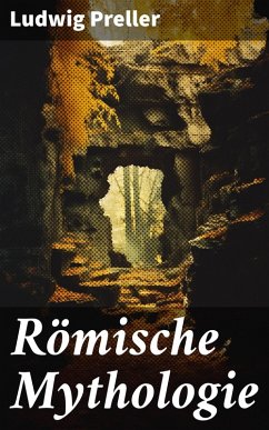 Römische Mythologie (eBook, ePUB) - Preller, Ludwig