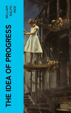 The Idea of Progress (eBook, ePUB) - Inge, William Ralph