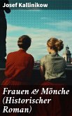 Frauen & Mönche (Historischer Roman) (eBook, ePUB)