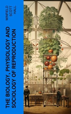 Cover The Biology, Physiology and Sociology of Reproduction (eBook, ePUB)