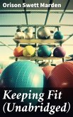 Keeping Fit (Unabridged) (eBook, ePUB)