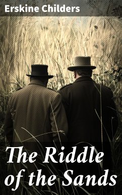 The Riddle of the Sands (eBook, ePUB) - Childers, Erskine