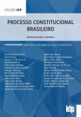 Processo Constitucional Brasileiro (eBook, ePUB)