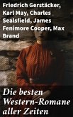 Die besten Western-Romane aller Zeiten (eBook, ePUB)