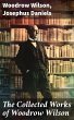 The Collected Works of Woodrow Wilson... - Bild 1