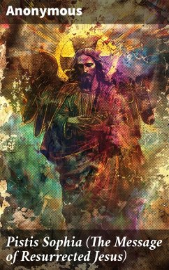 Cover Pistis Sophia (The Message of Resurrected Jesus) (eBook, ePUB)