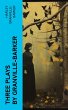 Three Plays by Granville-Barker (eBook,... - Bild 1