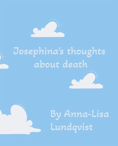 Josephina's thoughts about the death (eBook, ePUB) Josephina's thoughts about the death (eBook, ePUB)