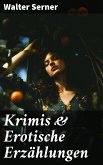 Krimis & Erotische Erzählungen (eBook, ePUB)