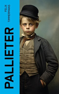 Pallieter (eBook, ePUB) - Timmermans, Felix