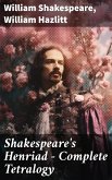 Shakespeare's Henriad - Complete Tetralogy (eBook, ePUB)