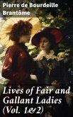 Lives of Fair and Gallant Ladies (Vol. 1&2) (eBook, ePUB)