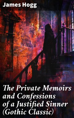 Cover The Private Memoirs and Confessions of a Justified Sinner (Gothic Classic) (eBook, ePUB)
