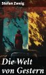 Die Welt von Gestern (eBook, ePUB) - Bild 1