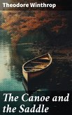 The Canoe and the Saddle (eBook, ePUB)