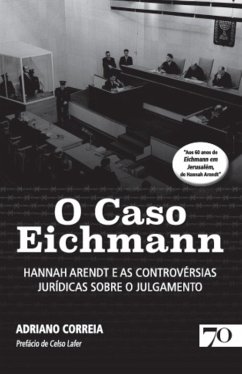 O Caso Eichmann (eBook, ePUB) - Silva, Adriano Correia