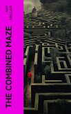 The Combined Maze (eBook, ePUB)