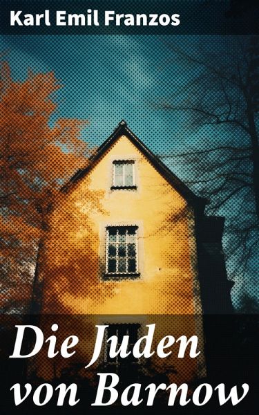 Die Juden von Barnow (eBook, ePUB) Die Juden von Barnow (eBook, ePUB)