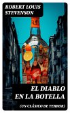 El diablo en la botella (Un clásico de terror) (eBook, ePUB)