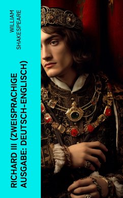 RICHARD III (Zweisprachige Ausgabe: Deutsch-Englisch) (eBook, ePUB) - Shakespeare, William