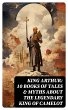 King Arthur: 10 Books of Tales & Myths... - Bild 1