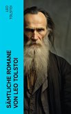 Sämtliche Romane von Leo Tolstoi (eBook, ePUB)