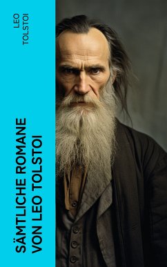 Sämtliche Romane von Leo Tolstoi (eBook, ePUB) - Tolstoi, Leo